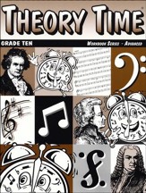 Theory Time for Grade Ten - Advanced Workbook