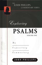 Exploring Psalms Vol 1: An Expository Commentary