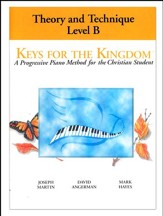 Keys for the Kingdom: Theory and Technique Level B