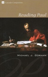 Reading Paul [Cascade Companions Series, Paperback]