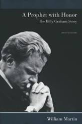 A Prophet with Honor: The Billy Graham Story, Hardcover