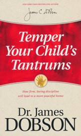 Temper Your Child's Tantrums