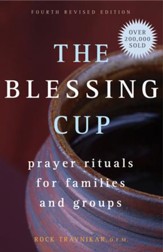 The Blessing Cup: Prayer Rituals for Families and Groups