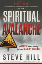 Spiritual Avalanche: The Threat of False Teachings That Could Destroy Millions
