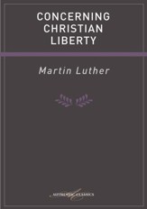 Concerning Christian Liberty - eBook