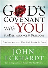God's Covenant With You for Deliverance & Freedom