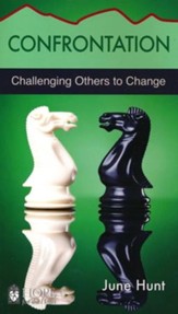 Confrontation: Challenging Others to Change [Hope For The Heart Series]