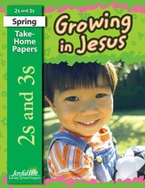 Growing in Jesus (ages 2 & 3) Take-Home Papers