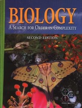 Biology: A Search for Order in Complexity Student Text, 2nd Ed., Grades 10-12