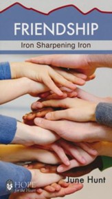 Friendship: Iron Sharpening Iron [Hope For The Heart Series]