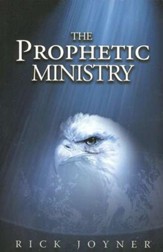 The Prophetic Ministry