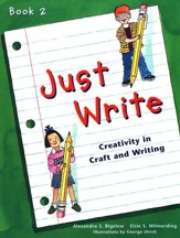 Just Write, Book 2 (Homeschool Edition)
