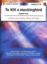 To Kill a Mockingbird, Novel Units Student Packet, Grades 9-12