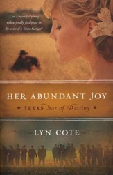 Her Abundant Joy, Texas: Star of Destiny Series #3
