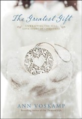 The Greatest Gift: An Advent Devotional