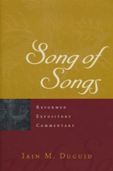 Song of Songs: Reformed Expository Commetnary [REC]