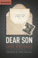 Dear Son: Fatherly Advice on Becoming a Man