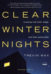 Clear Winter Nights: A Journey into Truth, Doubt, and What Comes After - eBook