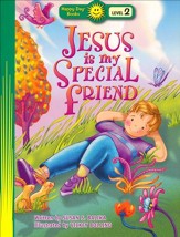 Happy Day Books, Level 2: Jesus Is My Special Friend