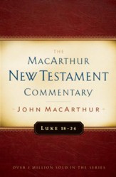 Luke 18-24 MacArthur New Testament Commentary / New edition - eBook