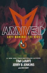 Left Behind: The Kids Collection 12: Arrived