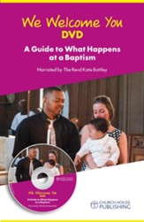 We Welcome You DVD: A guide to what happens at a Baptism