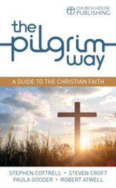 The Pilgrim Way (pack of 25): A guide to the Christian faith