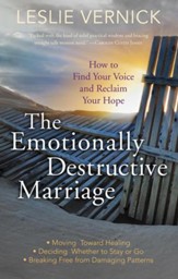 The Emotionally Destructive Marriage: How to Find Your Voice and Reclaim Your Hope - eBook