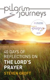 Pilgrim Journeys, The Lord's Prayer: 40 Days of Reflections for Easter 2019, Pack of 50