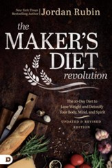 The Maker's Diet Revolution: The 10 Day Diet to Lose  Weight and Detoxify Your Body, Mind, and Spirit