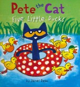 Pete the Cat: Five Little Ducks