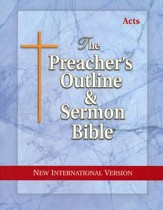 Acts [The Preacher's Outline & Sermon Bible, NIV]