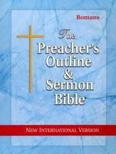 Romans [The Preacher's Outline & Sermon Bible, NIV]