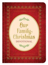 Our Family Christmas: An Advent Devotional - eBook