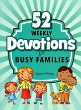 52 Weekly Devotions for Busy Families