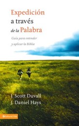 Expedicion a traves de la palabra: Guia para entender y aplicar la Biblia - eBook