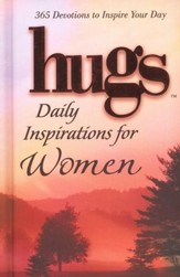 Hugs: Daily Inspirations for Women, 365 Devotions to Inspire Your Day