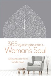 365 Questions for a Woman's Soul: With Answers from God's Heart