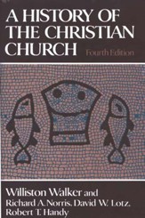 A History of the Christian Church, 4th Edition