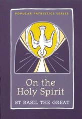 On the Holy Spirit (Popular Patristics)