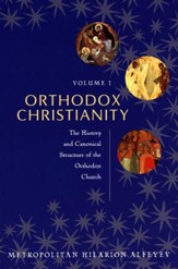 Orthodox Christianity, Volume 1: The History and Canonical Structure - Slightly Imperfect