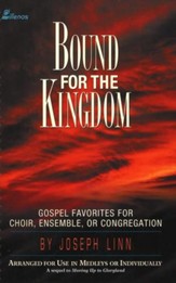 Bound For The Kingdom, Songbook