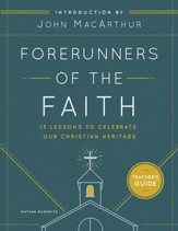 Forerunners of the Faith Teacher's Guide