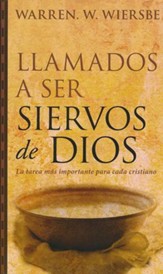 Llamados a Ser Siervos de Dios  (On Being a Servant of God)