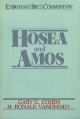 Hosea and Amos: Everyman's Bible Commentary