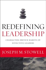 Redefining Leadership: Character-Driven Habits of Effective Leaders - eBook