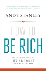 How to Be Rich: It's Not What You Have. It's What You Do With What You Have. - eBook