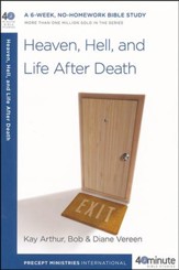 Heaven, Hell, and Life After Death