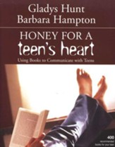 Honey for a Teenager's Heart