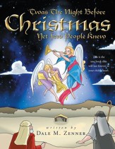 Twas The Night Before Christmas: Yet Few People Knew - eBook
